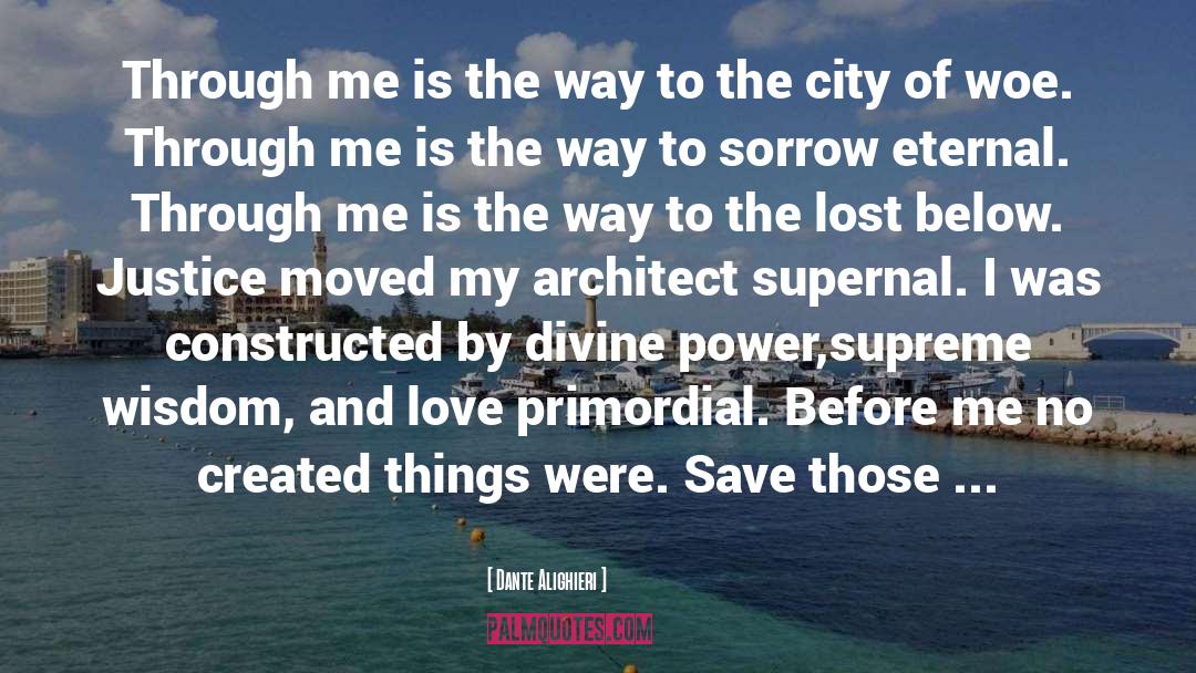 Divine Power quotes by Dante Alighieri