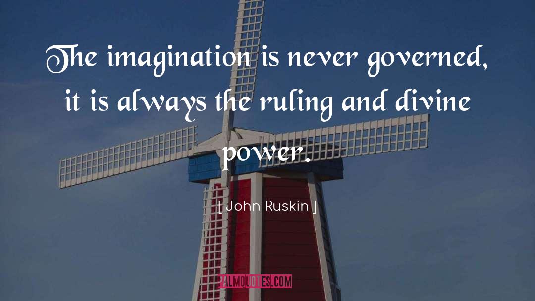 Divine Power quotes by John Ruskin