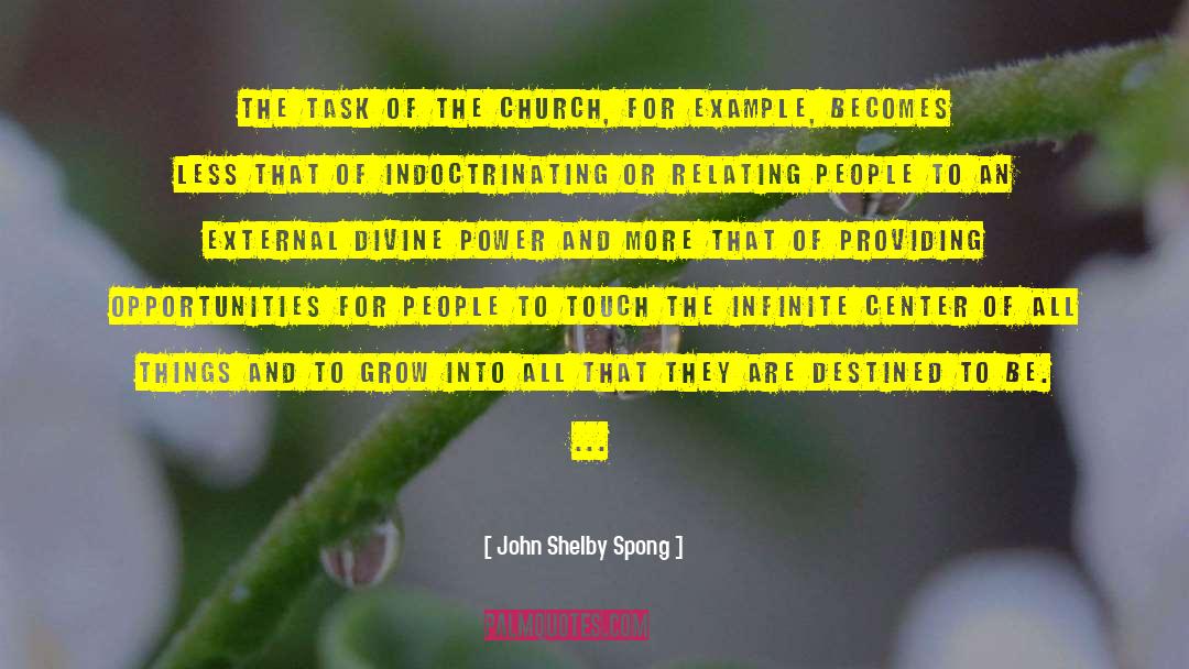 Divine Power quotes by John Shelby Spong