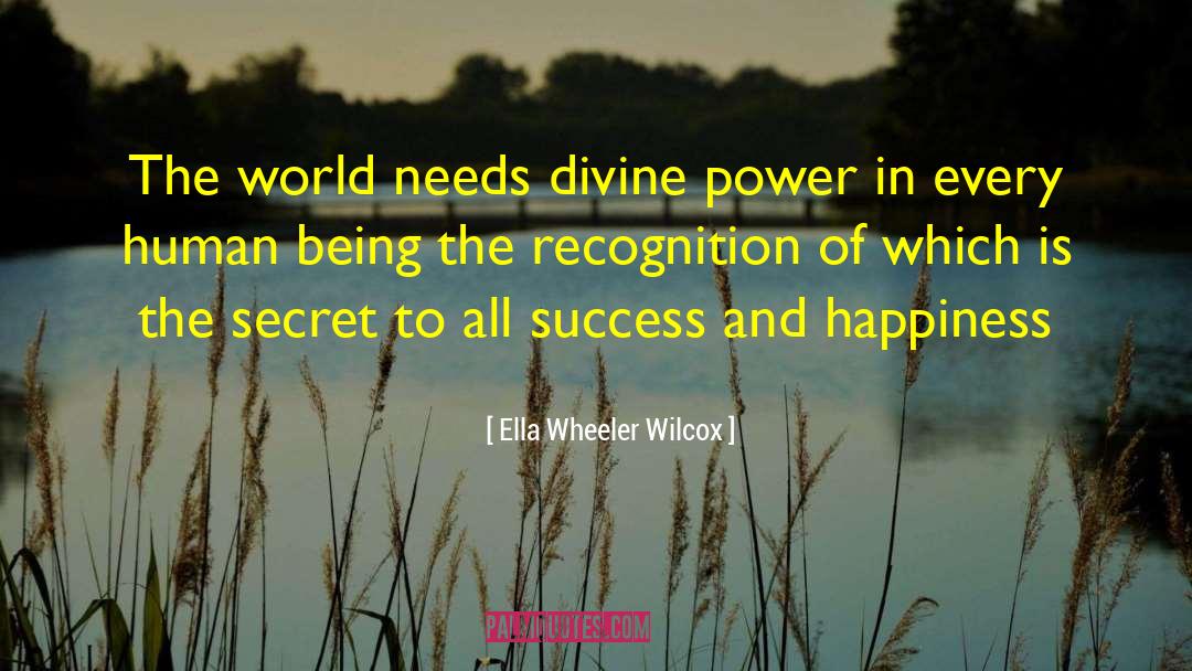 Divine Power quotes by Ella Wheeler Wilcox