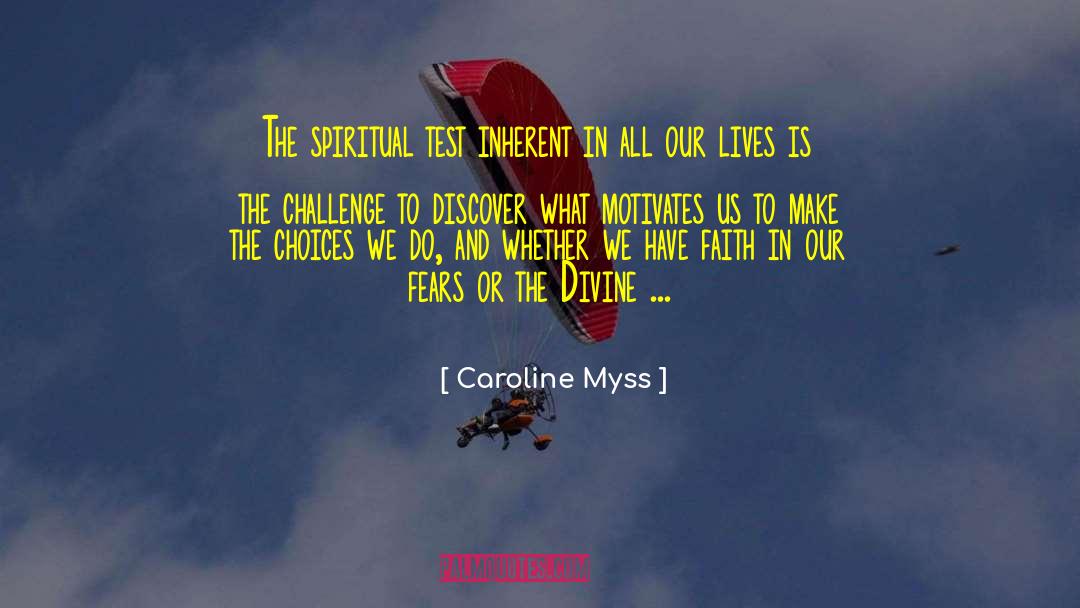 Divine Presence quotes by Caroline Myss