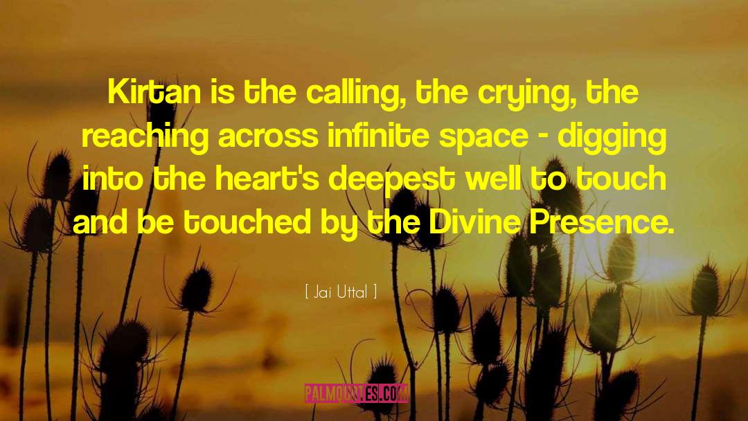 Divine Presence quotes by Jai Uttal