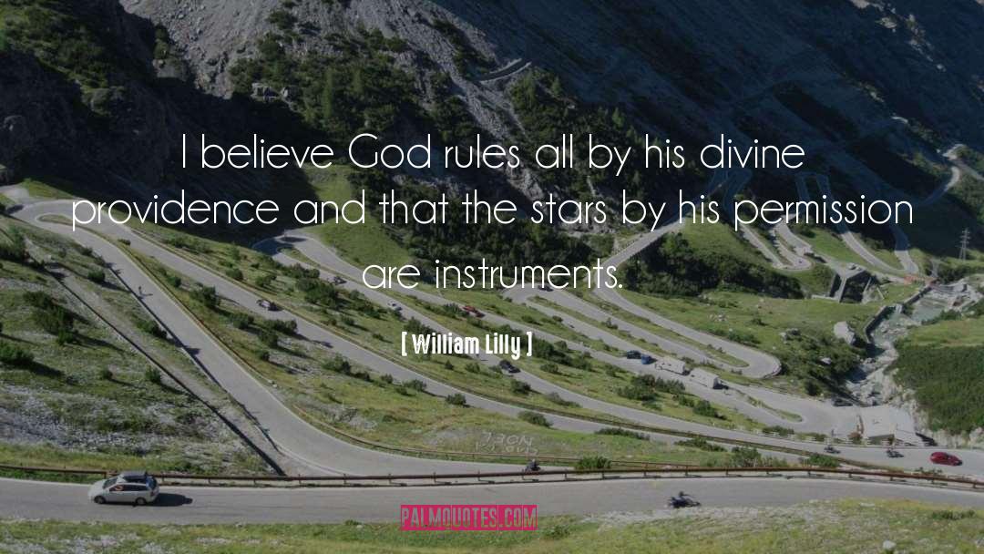 Divine Providence quotes by William Lilly