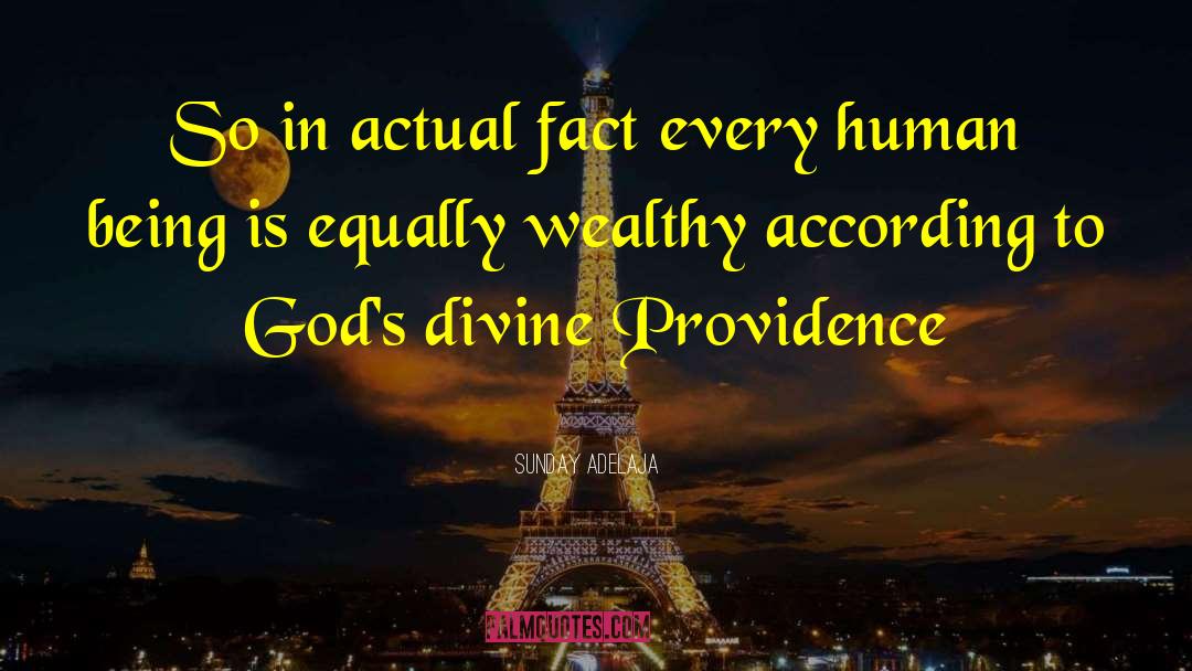 Divine Providence quotes by Sunday Adelaja
