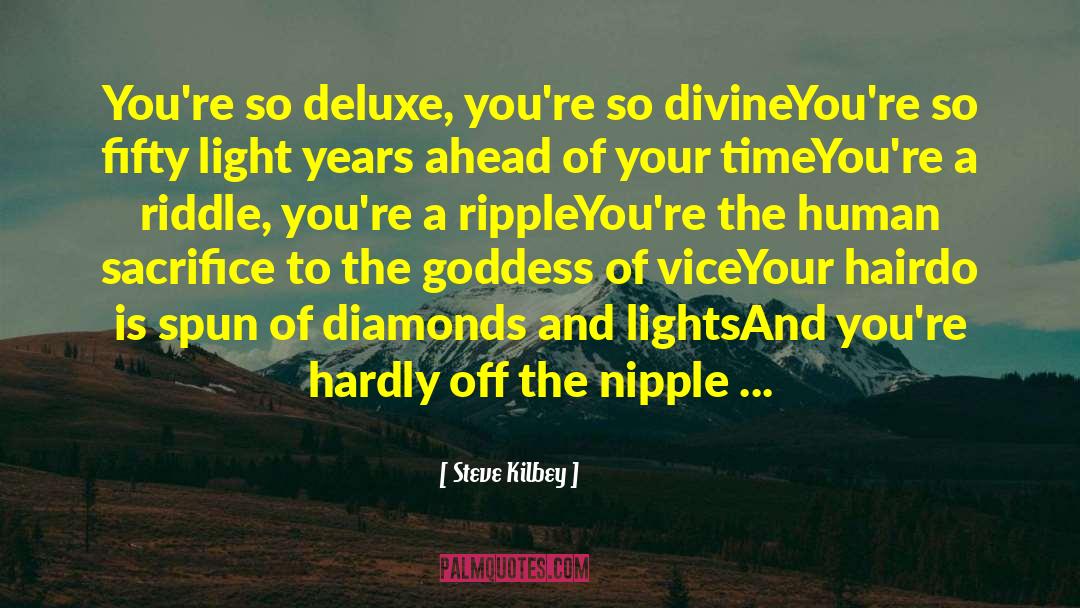 Divine Providence quotes by Steve Kilbey