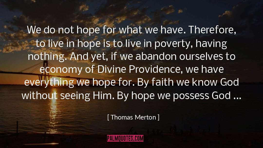 Divine Providence quotes by Thomas Merton