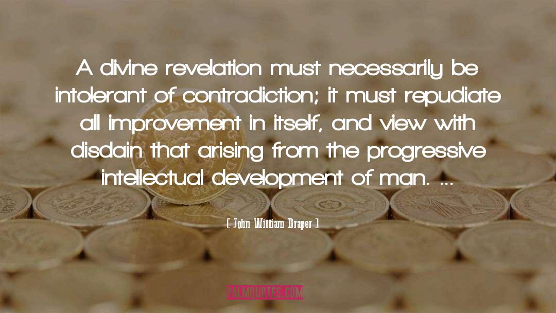 Divine Revelation quotes by John William Draper