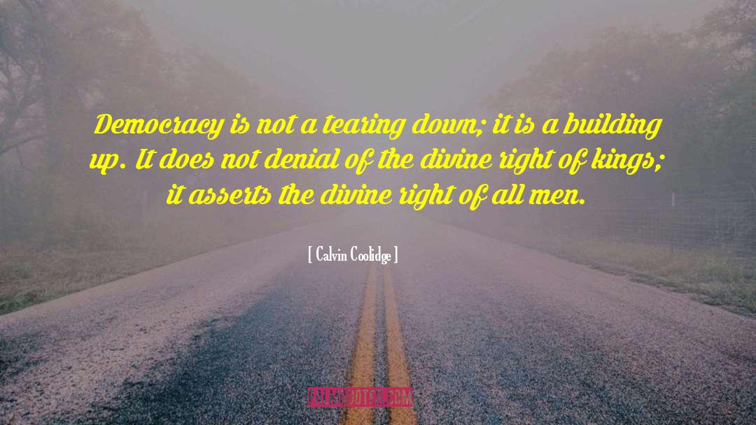 Divine Right Of Kings quotes by Calvin Coolidge