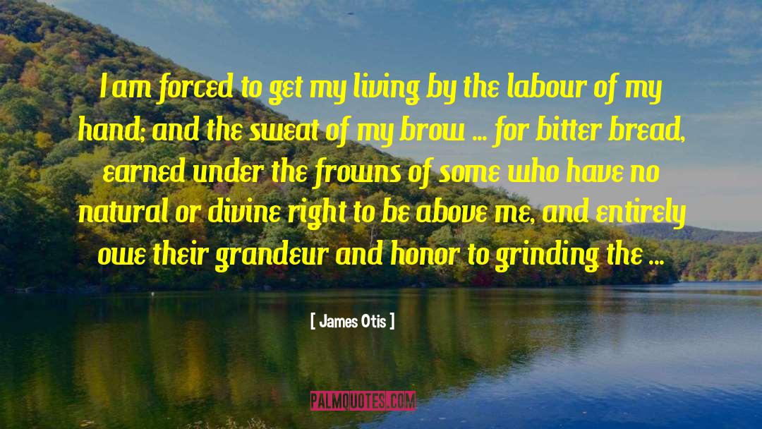 Divine Right quotes by James Otis
