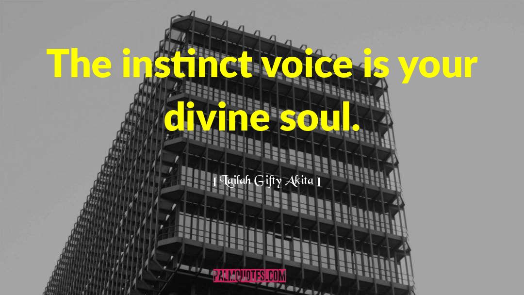 Divine Soul quotes by Lailah Gifty Akita