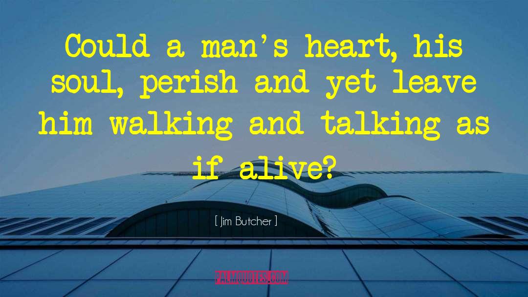 Divine Soul quotes by Jim Butcher
