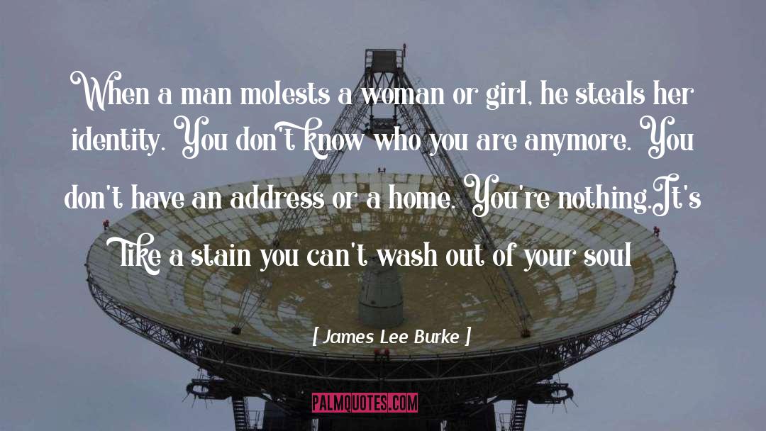 Divine Soul quotes by James Lee Burke