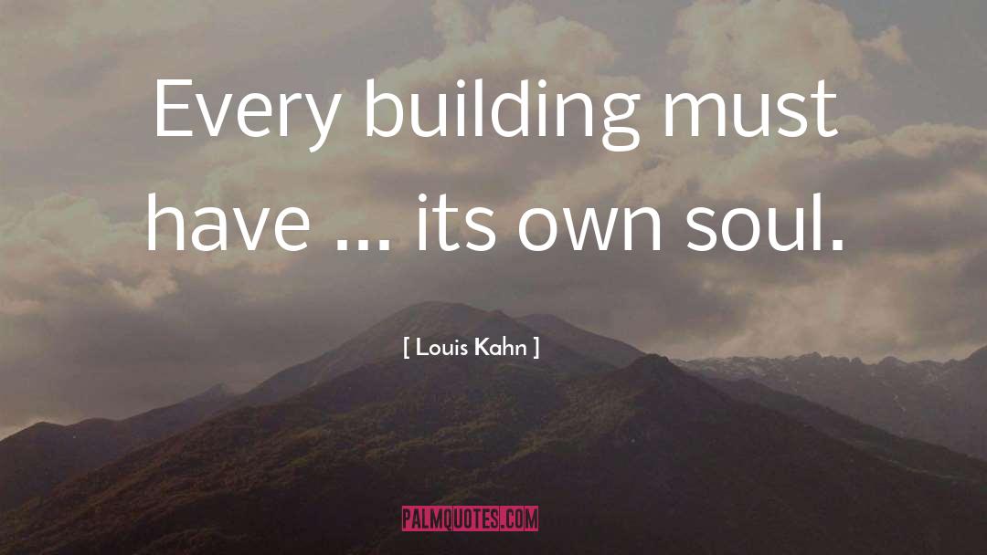 Divine Soul quotes by Louis Kahn