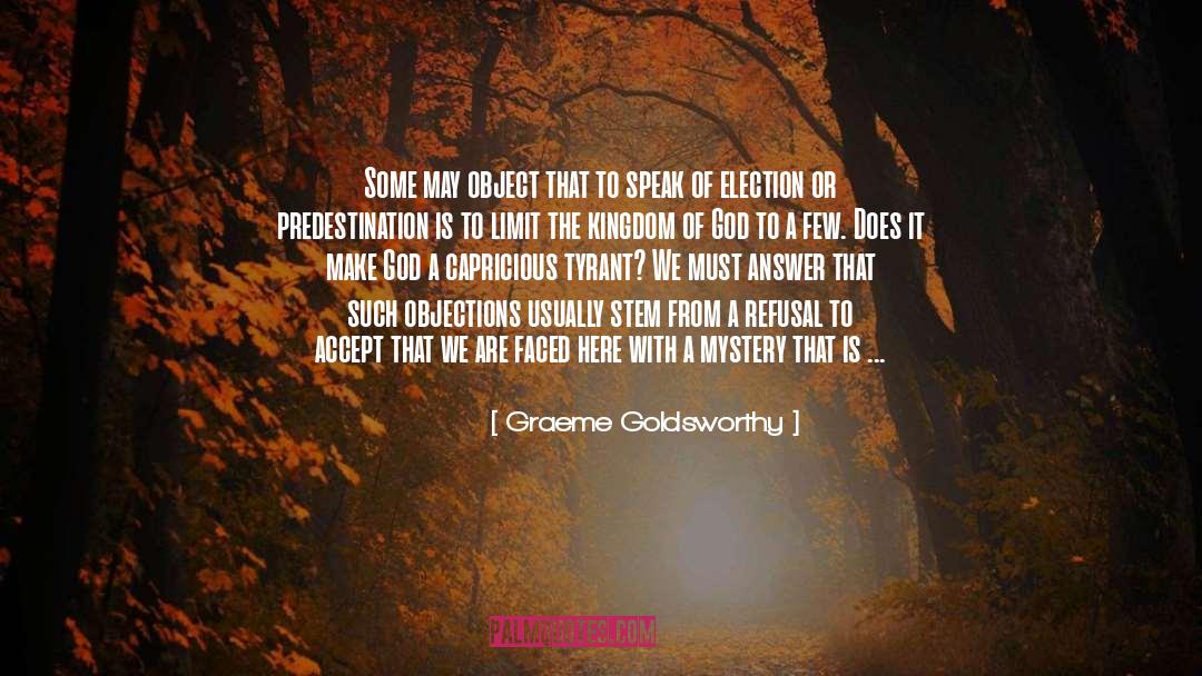 Divine Sovereignty quotes by Graeme Goldsworthy