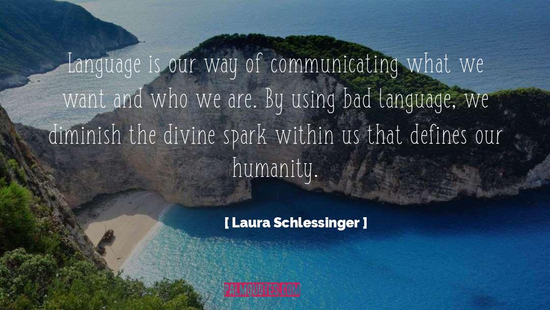 Divine Spark quotes by Laura Schlessinger