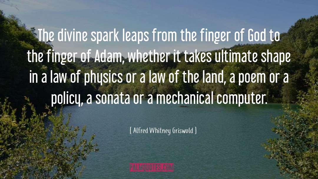 Divine Spark quotes by Alfred Whitney Griswold