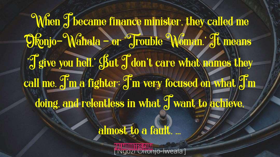 Divine Trouble quotes by Ngozi Okonjo-Iweala