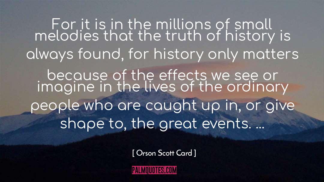 Divine Truth quotes by Orson Scott Card