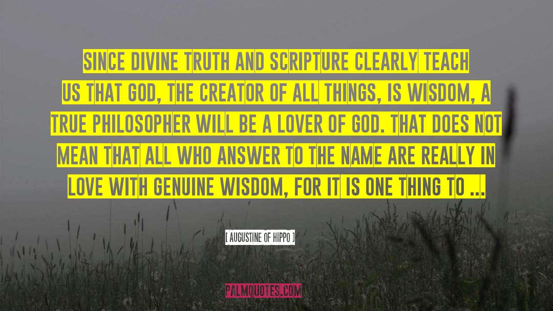 Divine Truth quotes by Augustine Of Hippo