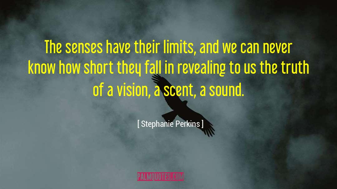 Divine Truth quotes by Stephanie Perkins