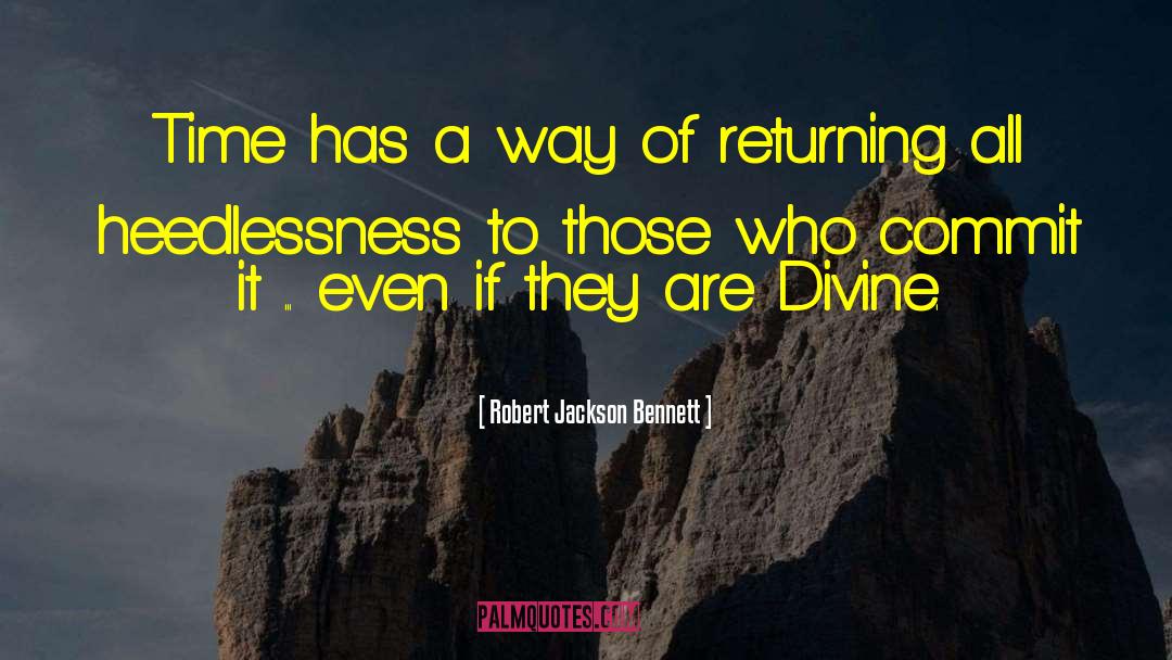 Divine Union quotes by Robert Jackson Bennett