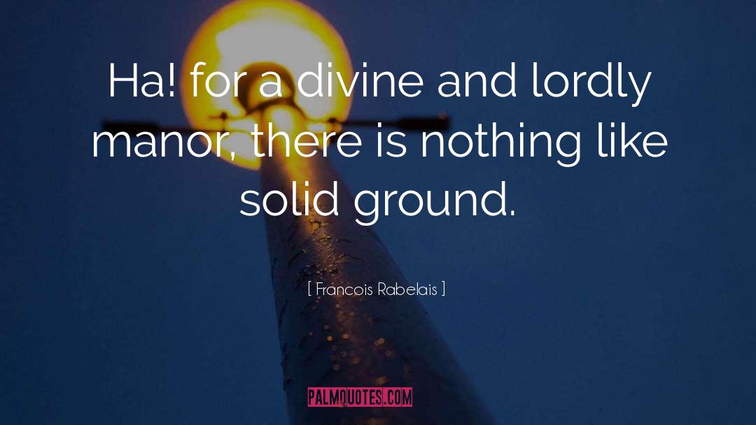 Divine Violence quotes by Francois Rabelais