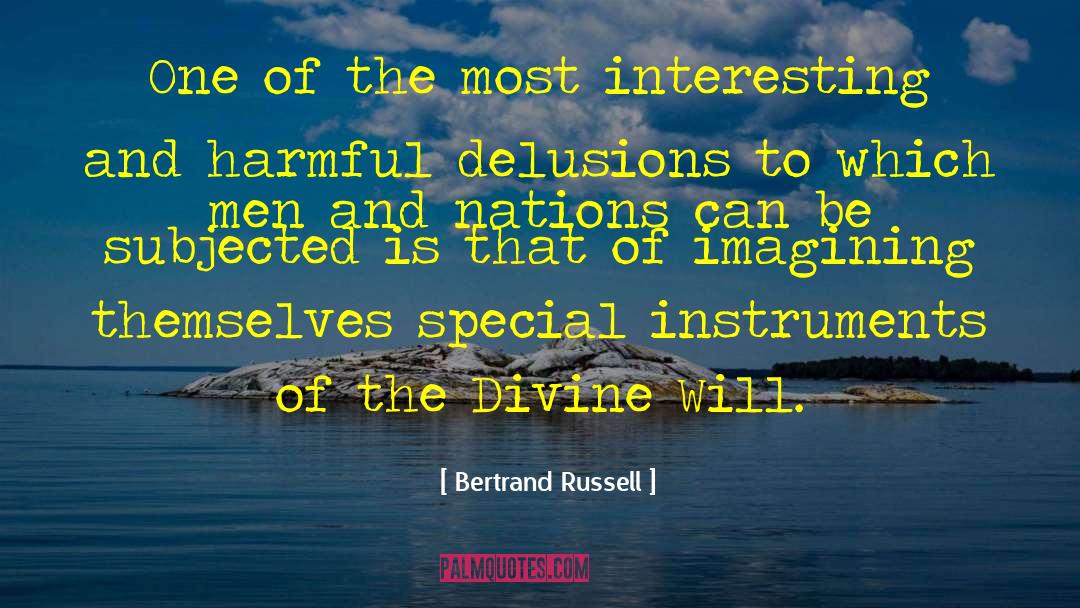 Divine Will quotes by Bertrand Russell