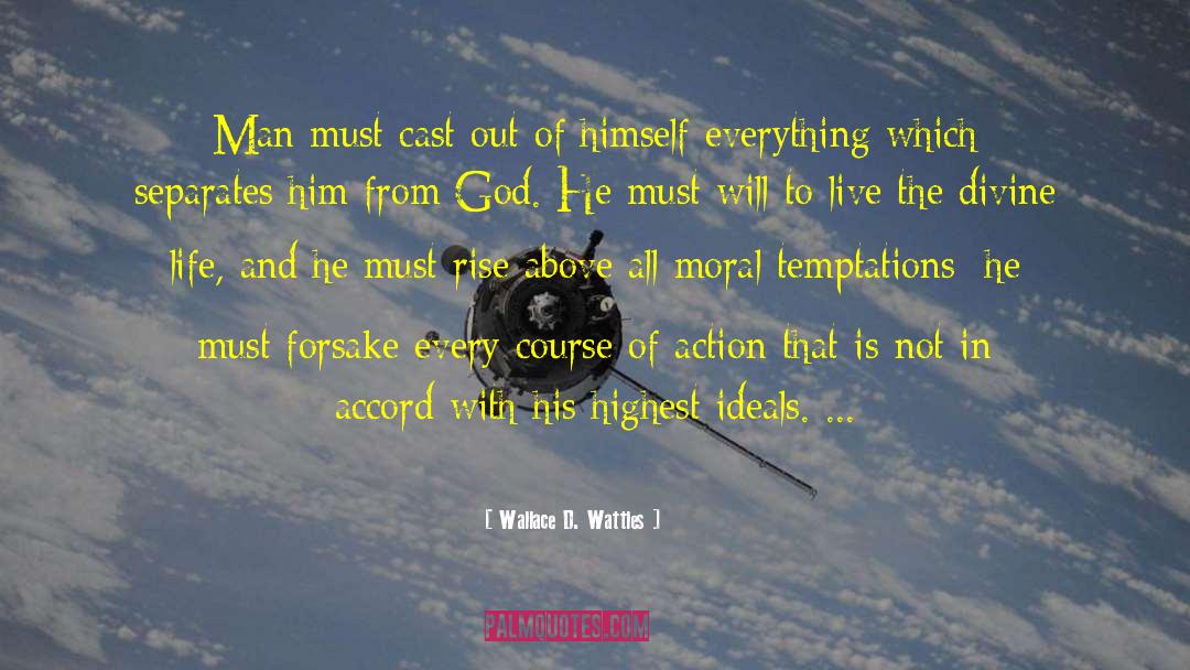 Divine Will quotes by Wallace D. Wattles