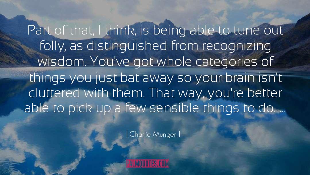 Divine Wisdom quotes by Charlie Munger