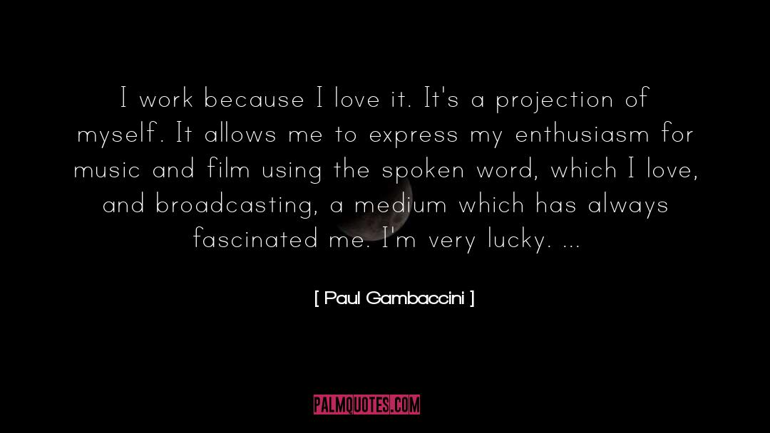 Divine Word quotes by Paul Gambaccini