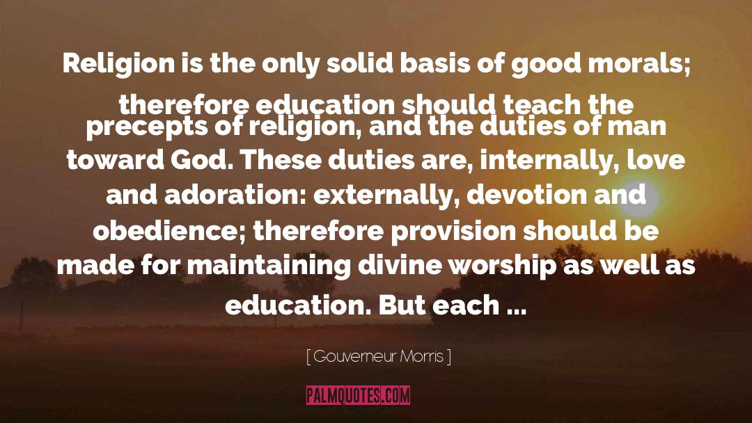 Divine Worship quotes by Gouverneur Morris