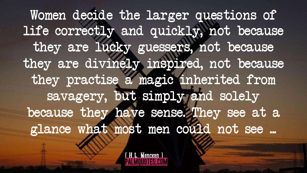 Divinely quotes by H.L. Mencken