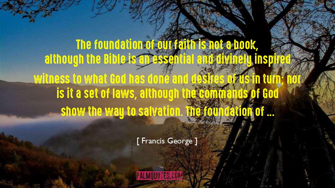 Divinely quotes by Francis George