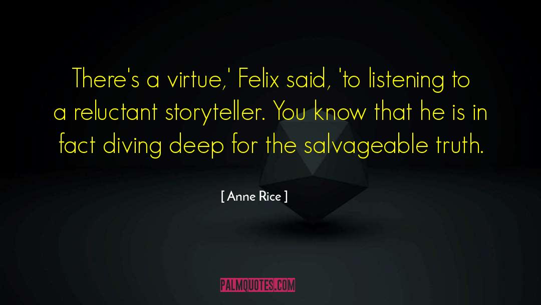 Diving Deep quotes by Anne Rice