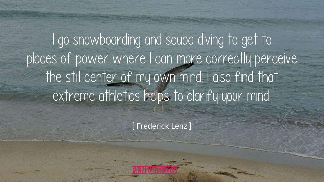 Diving quotes by Frederick Lenz