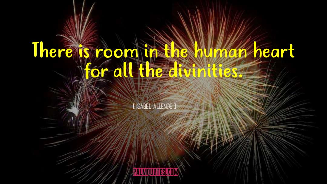 Divinities quotes by Isabel Allende