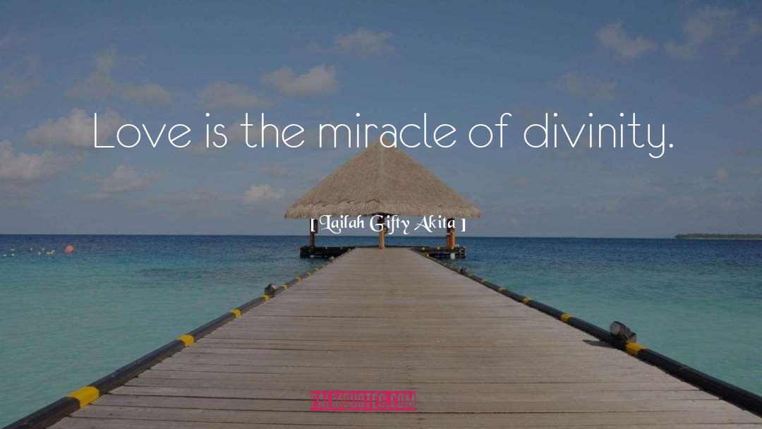 Divinitiy quotes by Lailah Gifty Akita