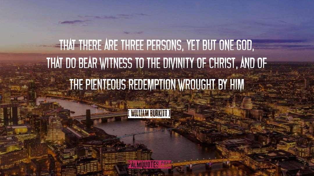 Divinity Of Christ quotes by William Burkitt
