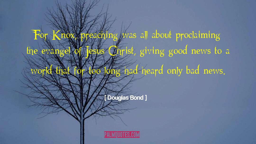 Divinity Of Christ quotes by Douglas Bond