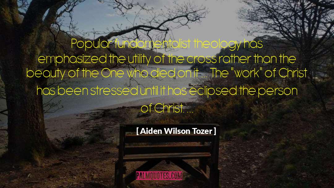 Divinity Of Christ quotes by Aiden Wilson Tozer