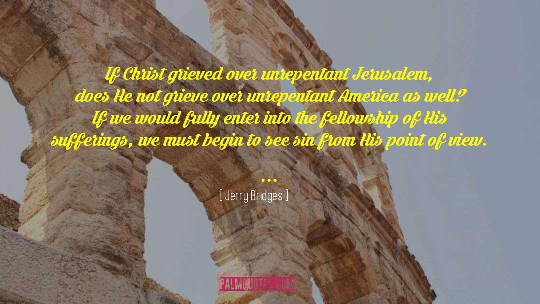 Divinity Of Christ quotes by Jerry Bridges
