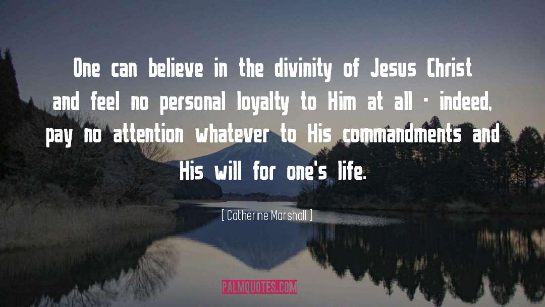 Divinity Of Jesus quotes by Catherine Marshall