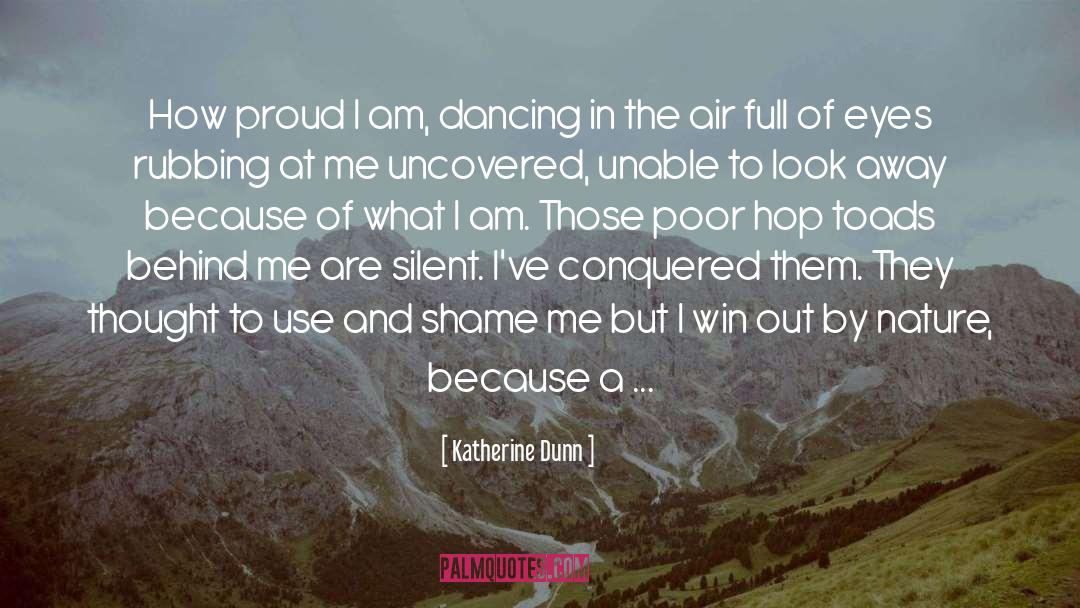 Divinity Of Nature quotes by Katherine Dunn