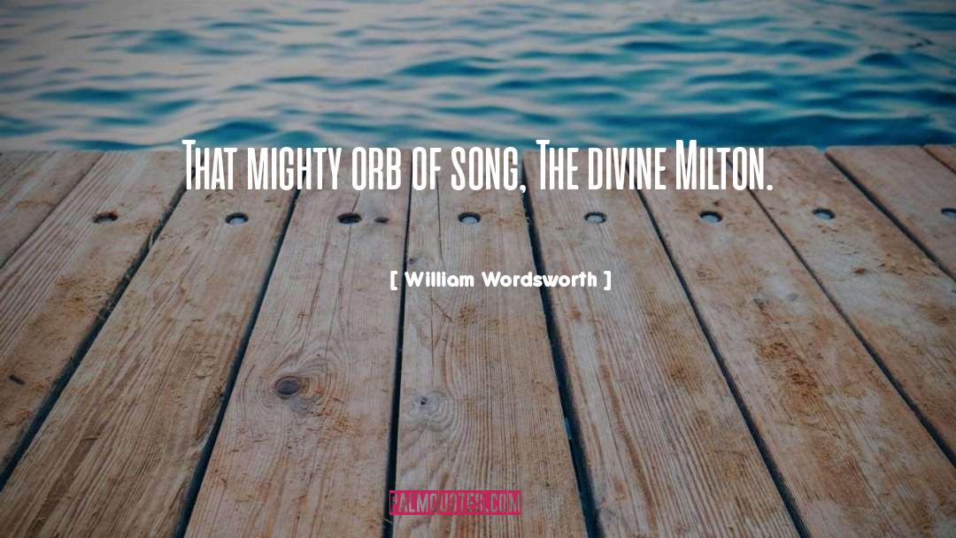 Divinity quotes by William Wordsworth