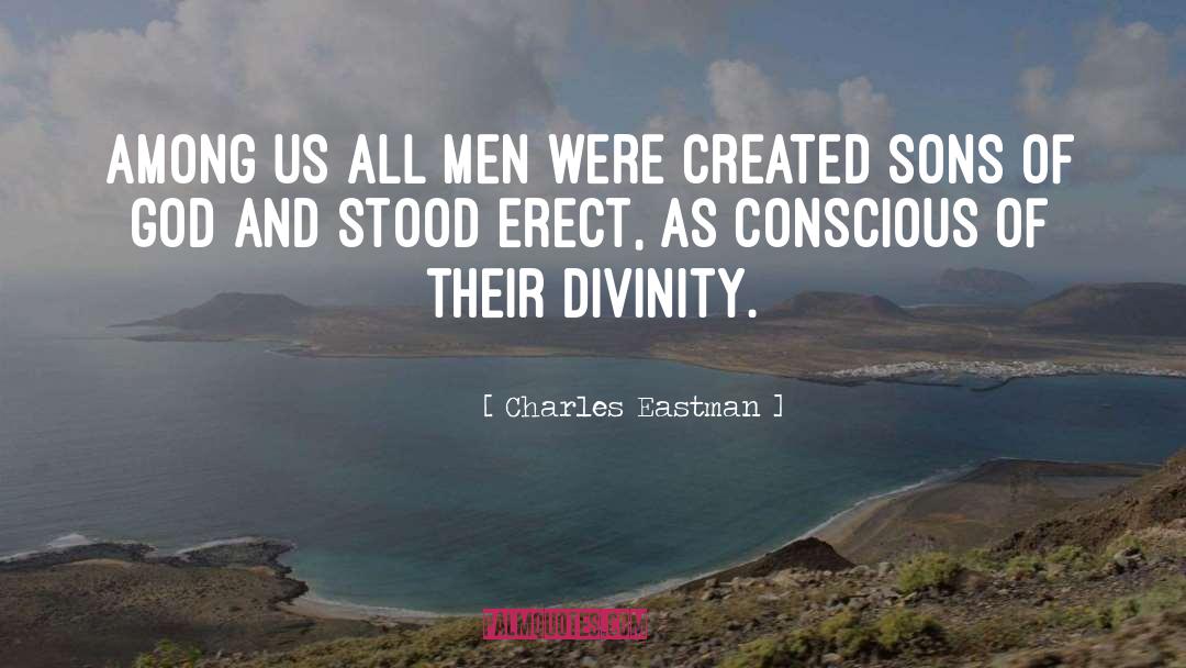 Divinity quotes by Charles Eastman