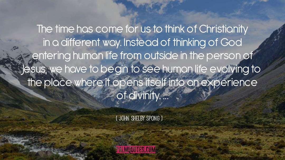 Divinity quotes by John Shelby Spong