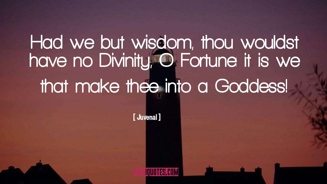 Divinity quotes by Juvenal