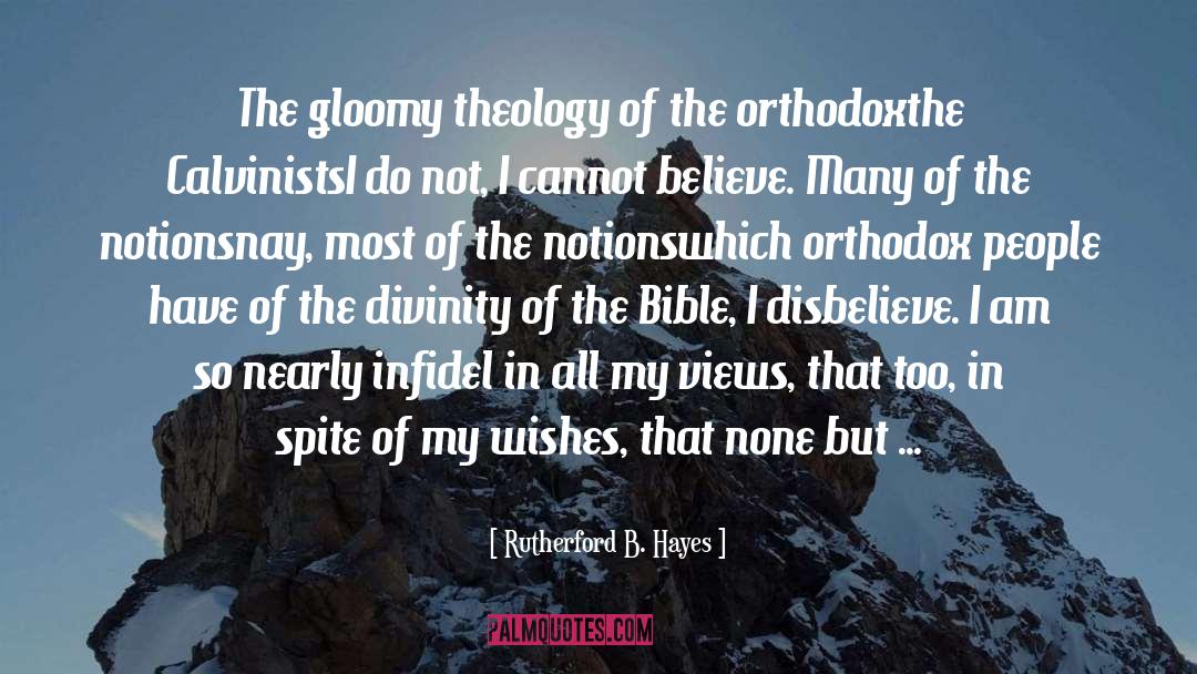 Divinity Within quotes by Rutherford B. Hayes