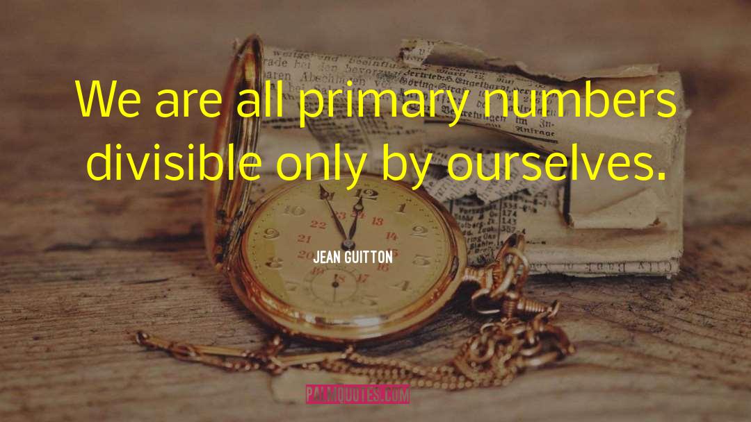 Divisible Calculator quotes by Jean Guitton