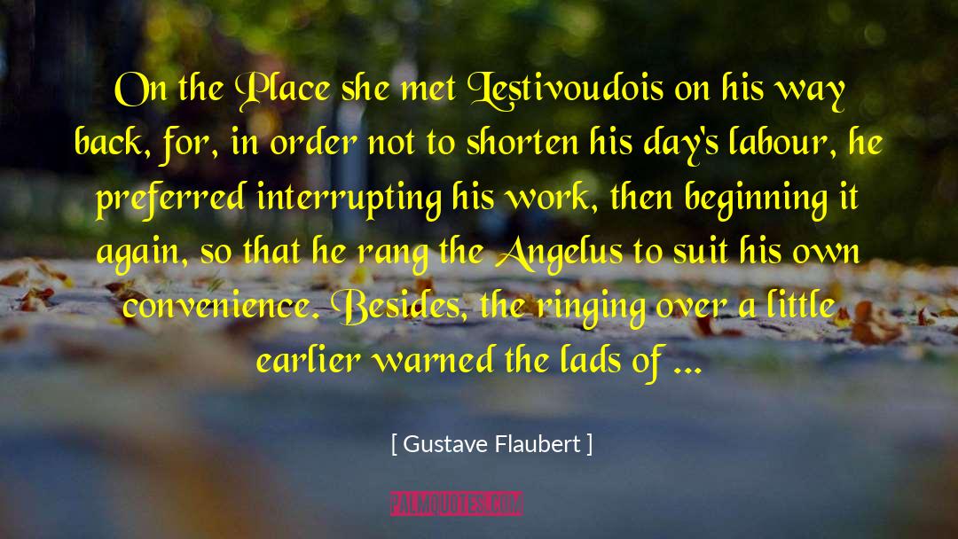 Division Of Labour quotes by Gustave Flaubert